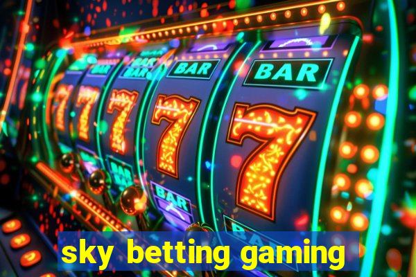 sky betting gaming